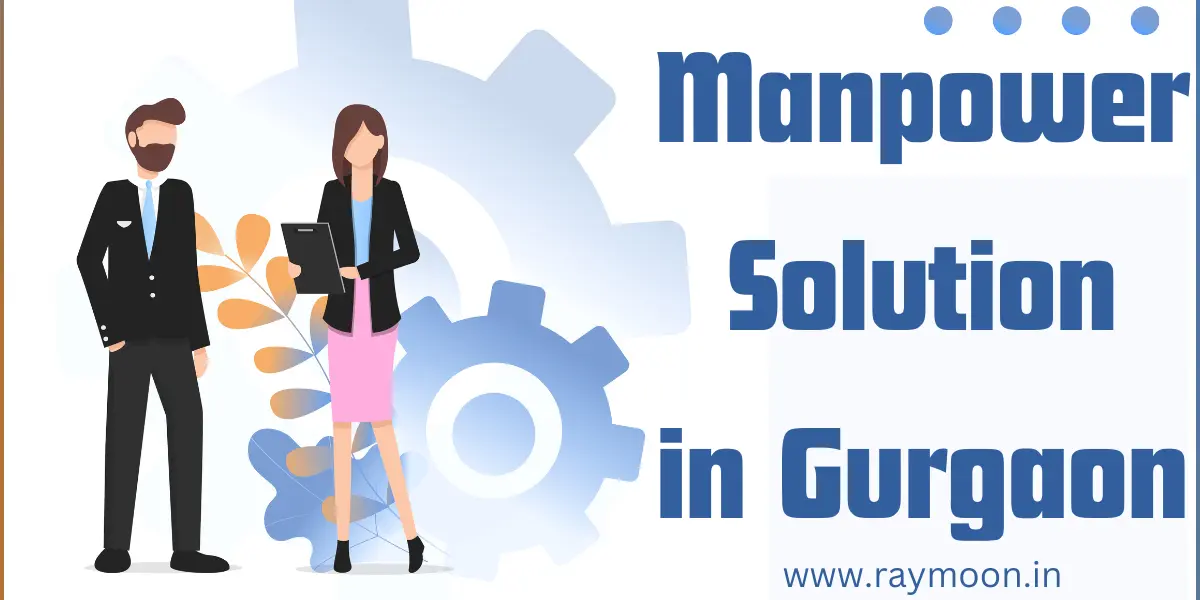 Manpower Solution in Gurgaon